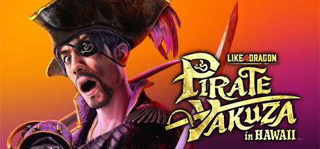 Like a Dragon: Pirate Yakuza in Hawaii - Steam Gift