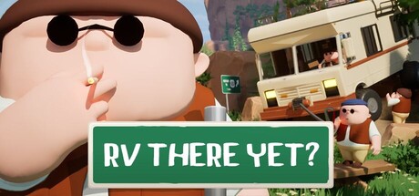 RV There Yet? - Steam Gift