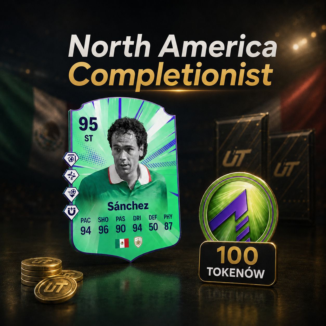 North America Completionist - Hugo Sanchez - 100 tokenów