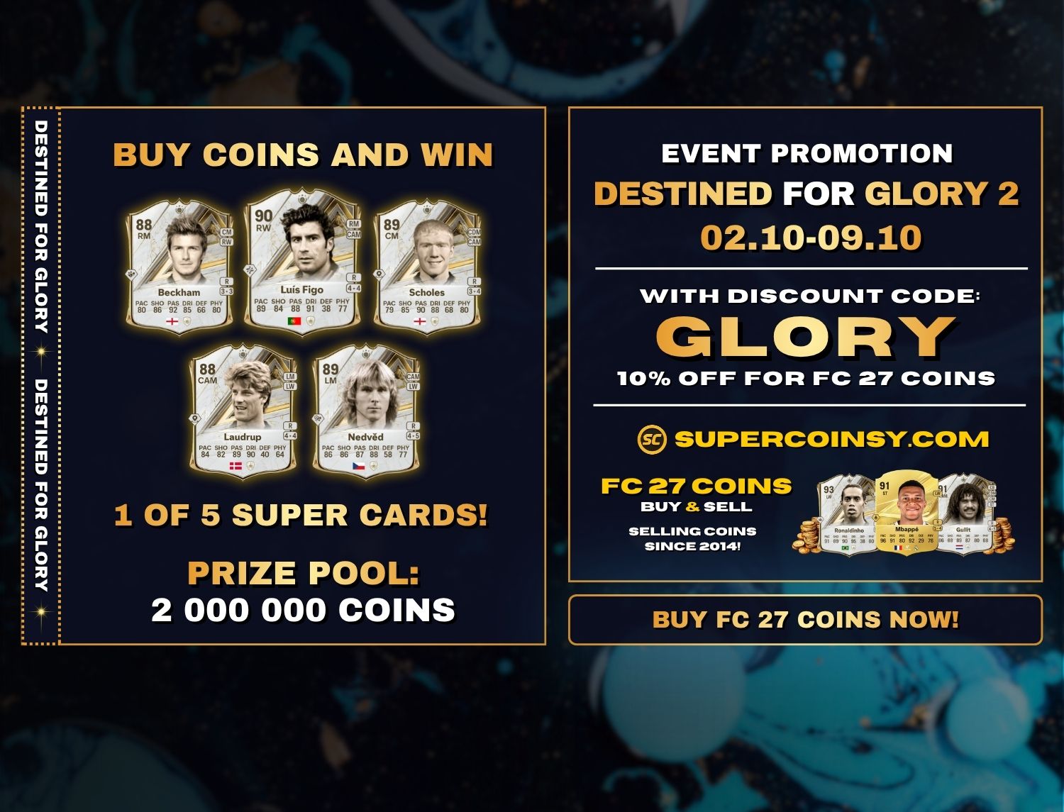 DESTINED FOR GLORY 2 Promo: FC 27 Coins -10% Off & Cards to Win