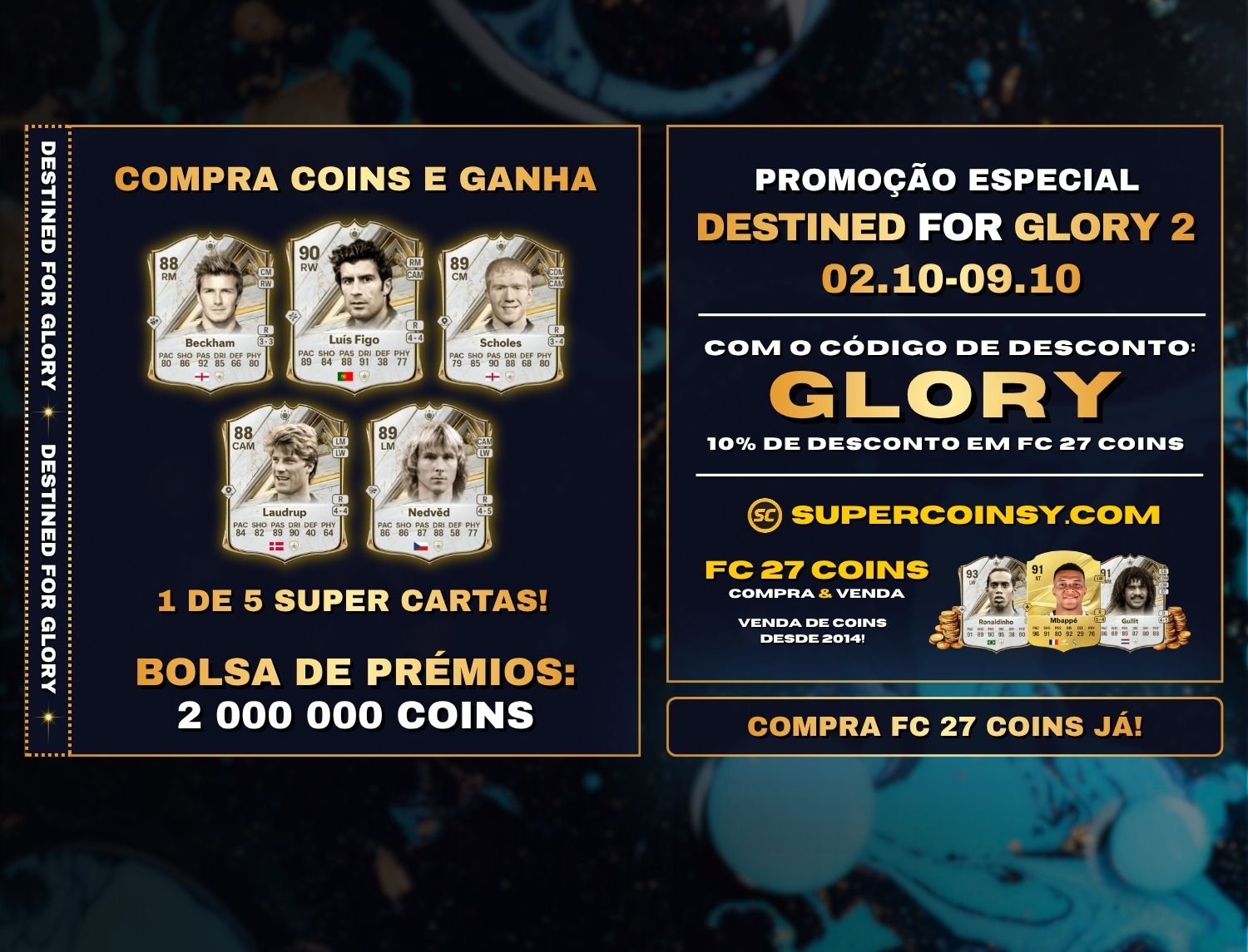 Promo DESTINED FOR GLORY 2: FC 27 Coins -10% e cartas para ganhar